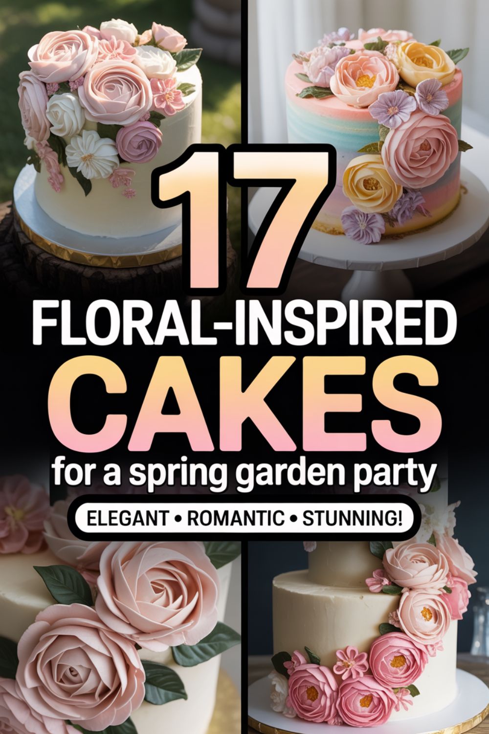 17 Floral-Inspired Cakes for a Spring Garden Party 2